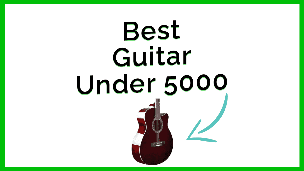 best guitar under 5000 in India